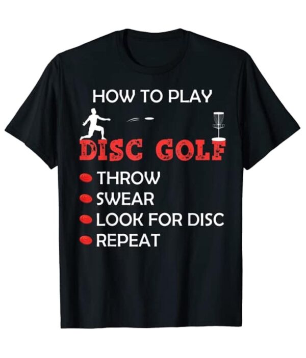 How To Play Disc Golf T-Shirt