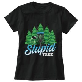 "Stupid Tree" Disc Golf T-Shirt